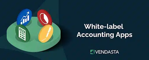 Reselling business ideas 6. A banner with some round tokens representing accounting actions and the words “white-label accounting apps.”